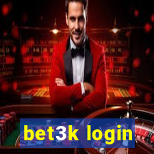 bet3k login